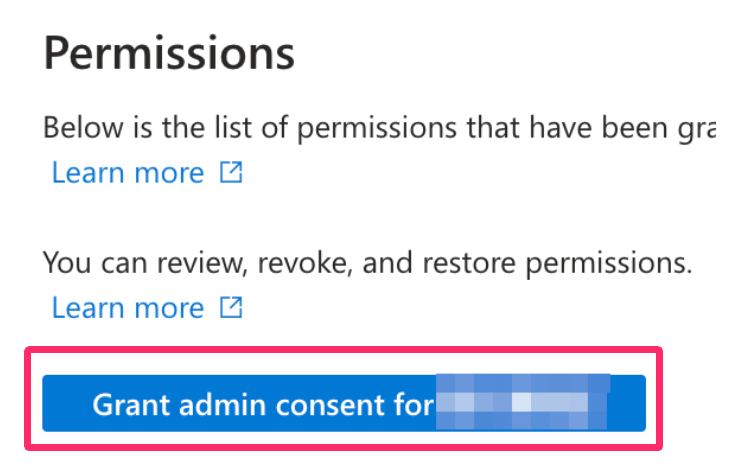 ［Grant admin consent for {テナント名}］ ボタンを指し示しているスクリーンショット