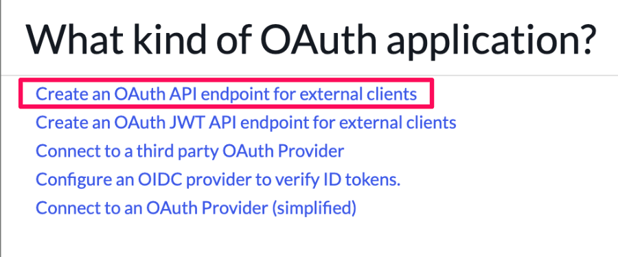 ［Create an OAuth API endpoint for external clients］を指し示しているスクリーンショット