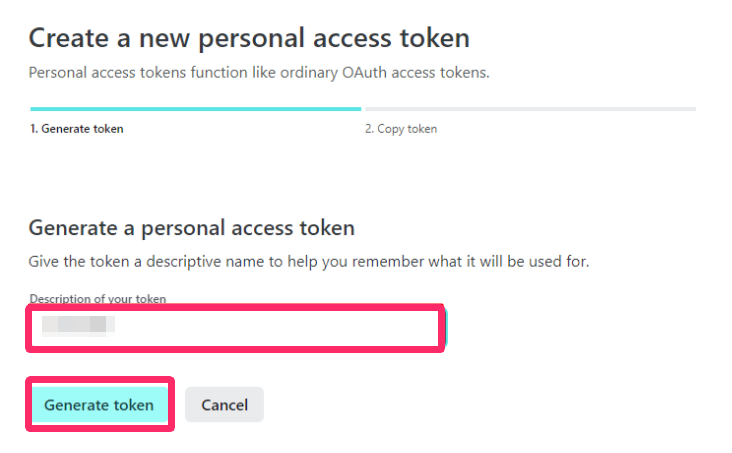 「Description of your token」の入力欄と［Generate token］を指し示しているスクリーンショット
